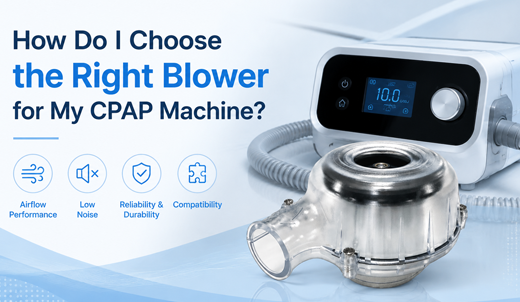 How do I choose the right blowers for my CPAP machine.png